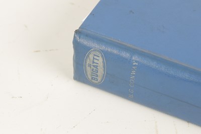 Lot 58 - ‘BUGATTI’ FIRST EDITION HARDBACK BY H.G. CONWAY