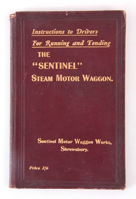 Lot 604 - A RARE INSTRUCTIONS BOOK, THE “SENTINEL” STEAM...