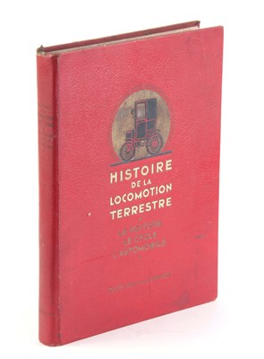 Lot 652 - HISTOIRE DE LA LOCOMOTION TERRESTRE by Baudry...